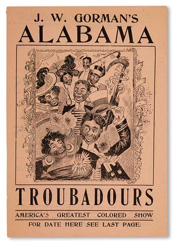 (MUSIC--MINSTRELSY.) J. W. Gorman’s Alabama Troubadours, America’s Greatest Colored Show.